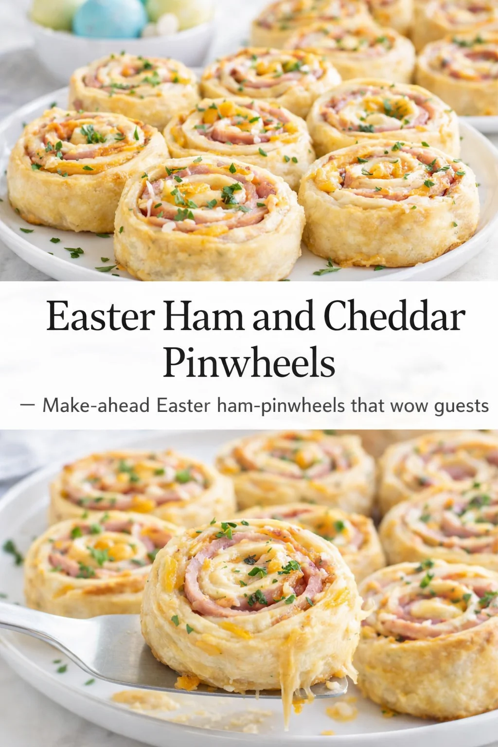 Pinterest-style image for Easter Ham and Cheddar Pinwheels with centered text overlay
