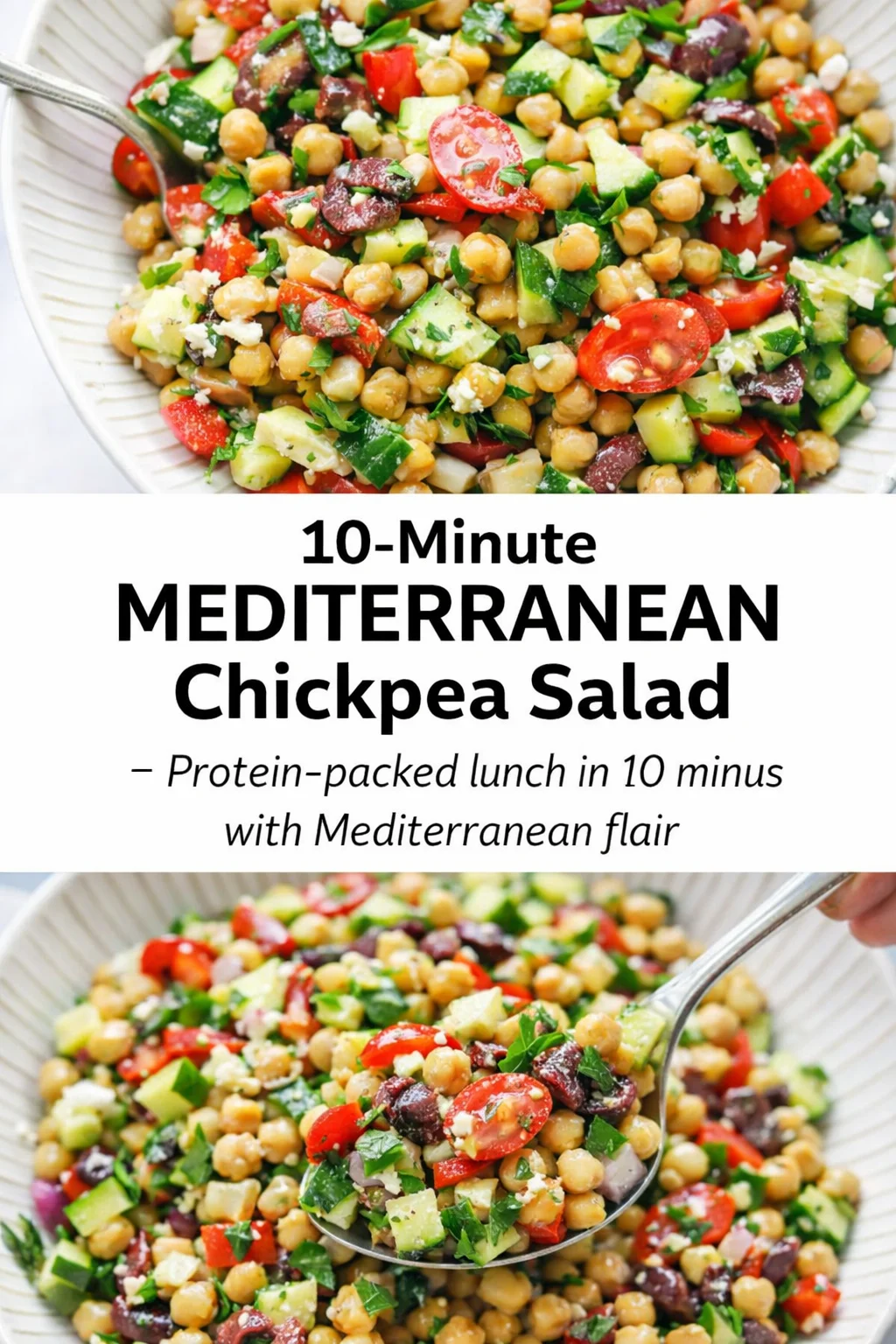 Pinterest-style image for 10-Minute Mediterranean Chickpea Salad with centered text overlay
