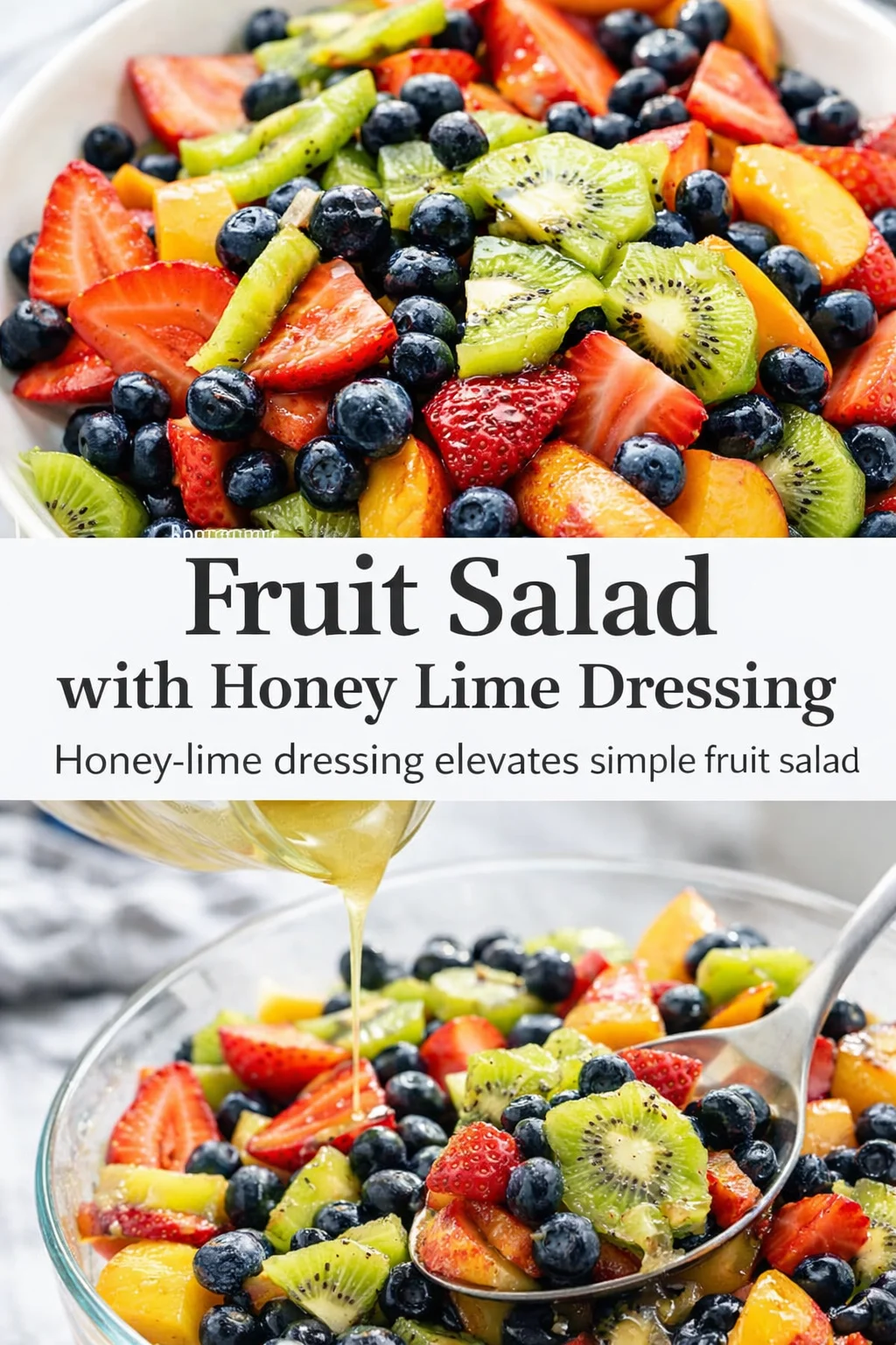 Pinterest-style image for Fruit Salad with Honey Lime Dressing with centered text overlay