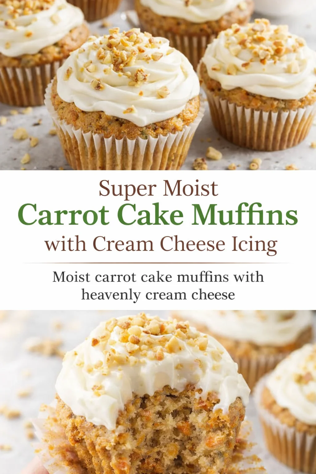 Pinterest-style image for Super Moist Carrot Cake Muffins with Cream Cheese Icing with centered text overlay