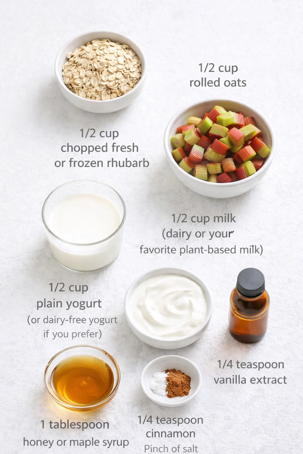 ingredients-placeholder.png Measured ingredients arranged for Rhubarb Overnight Oats: 1/2 cup rolled oats, 1/2 cup chopped fresh or frozen rhubarb, 1/2 cup milk (dairy or your favorite plant-based milk), 1/4 cup plain yogurt (or dairy-free yogurt i